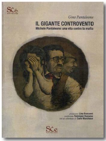 LUNEDI\' IN SALA DEL CONSIGLIO COMUNALE PRESENTAZIONE BIOGRAFIA DI MICHELE PANTALEONE, SCRITTORE E POLITICO ITALIANO, PRIMO A DENUNCIARE LA CONNIVENZA TRA MAFIA E POLITICA
